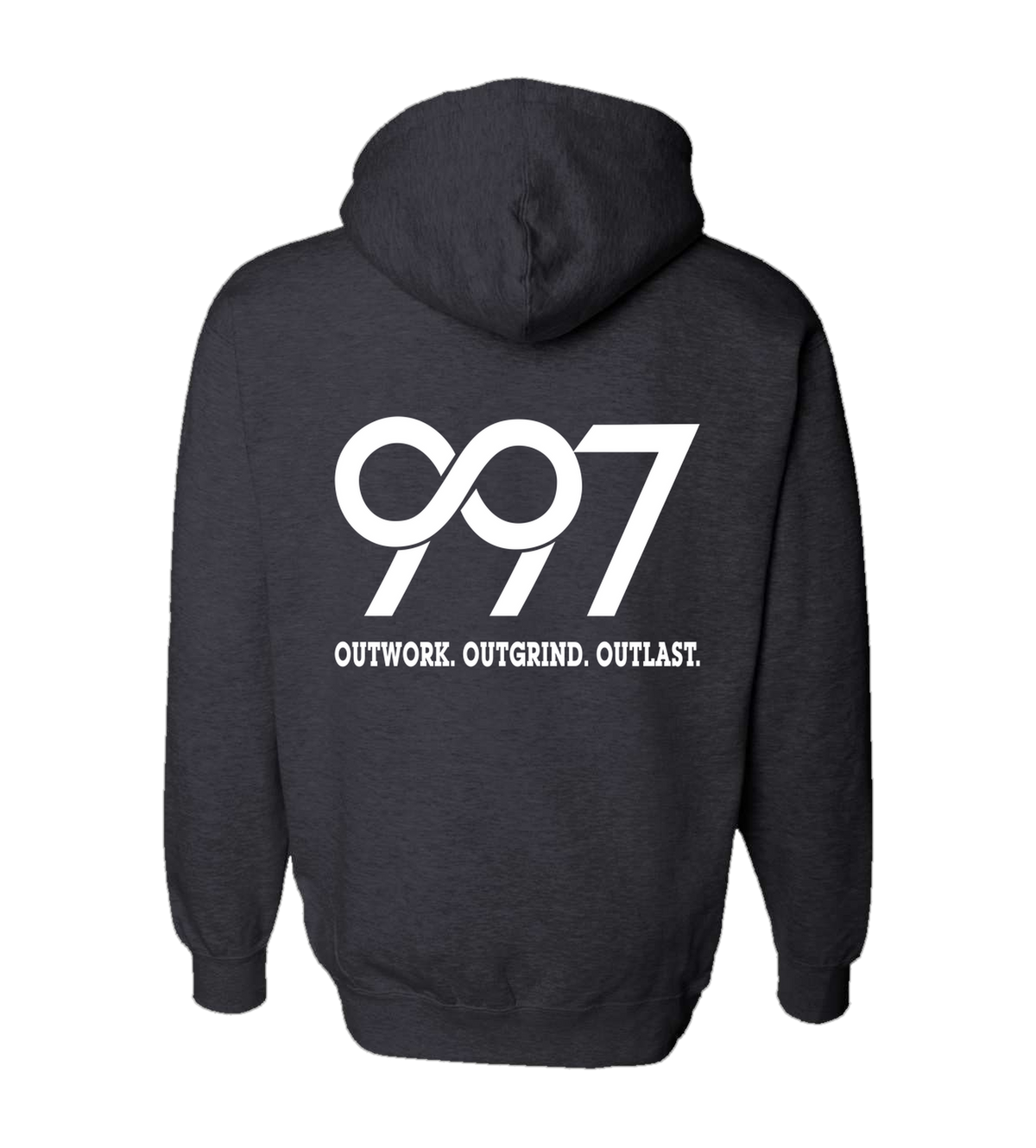 997 “Outwork. Outgrind. Outlast.” Motivational Hoodie