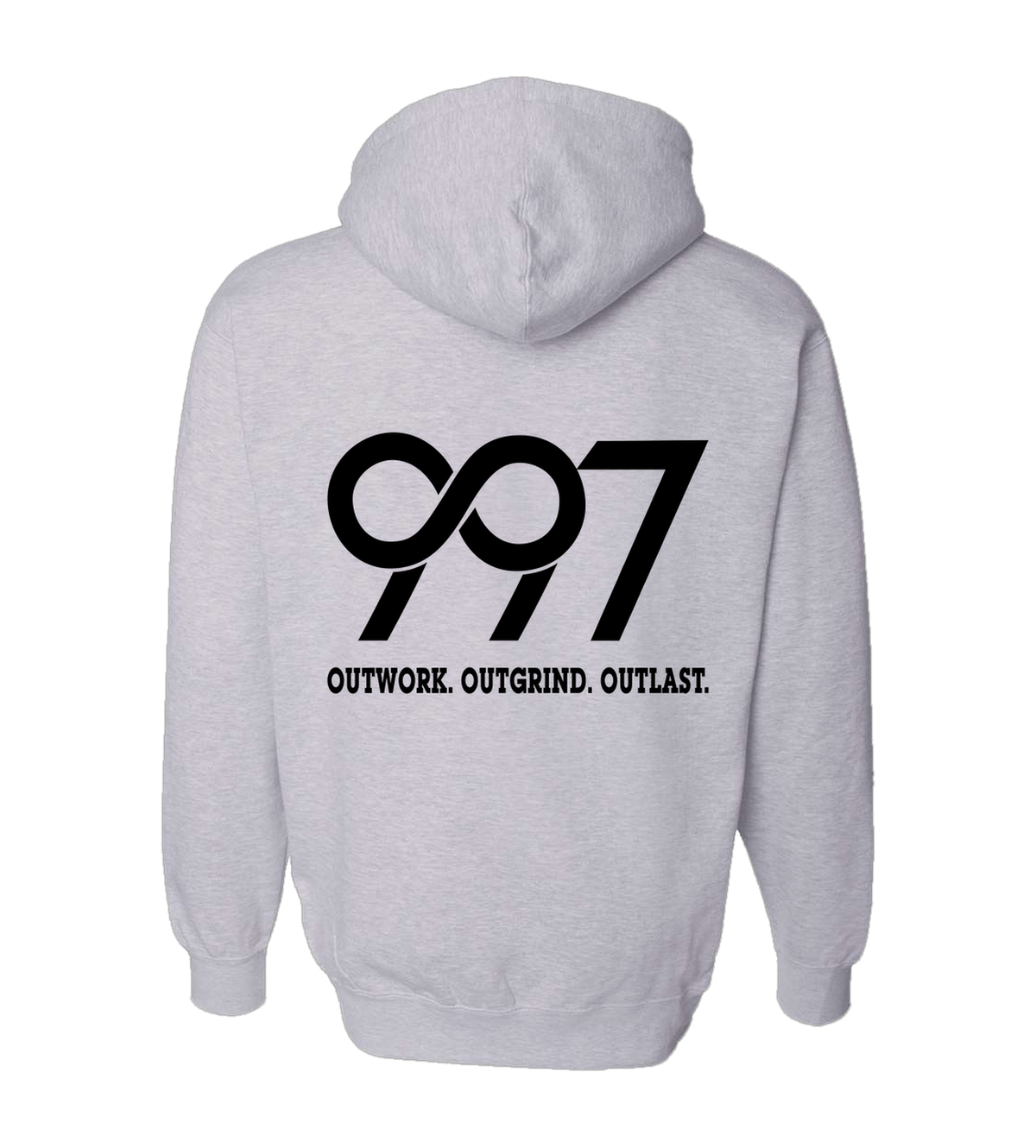 997 “Outwork. Outgrind. Outlast.” Motivational Hoodie
