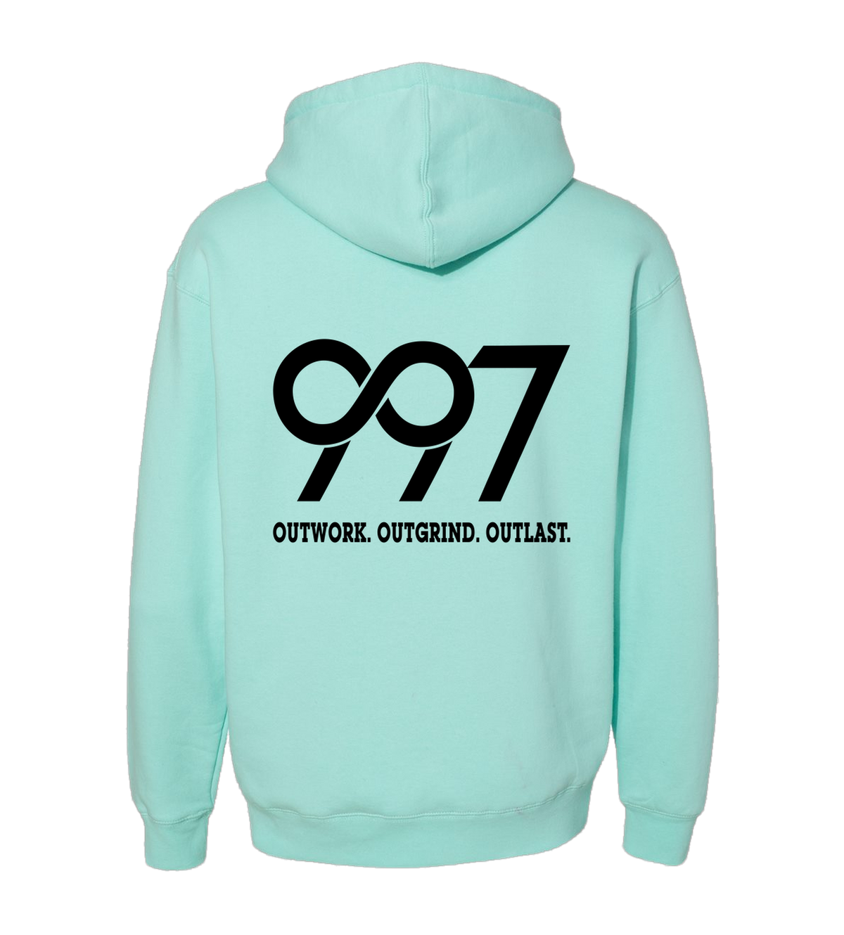 997 “Outwork. Outgrind. Outlast.” Motivational Hoodie