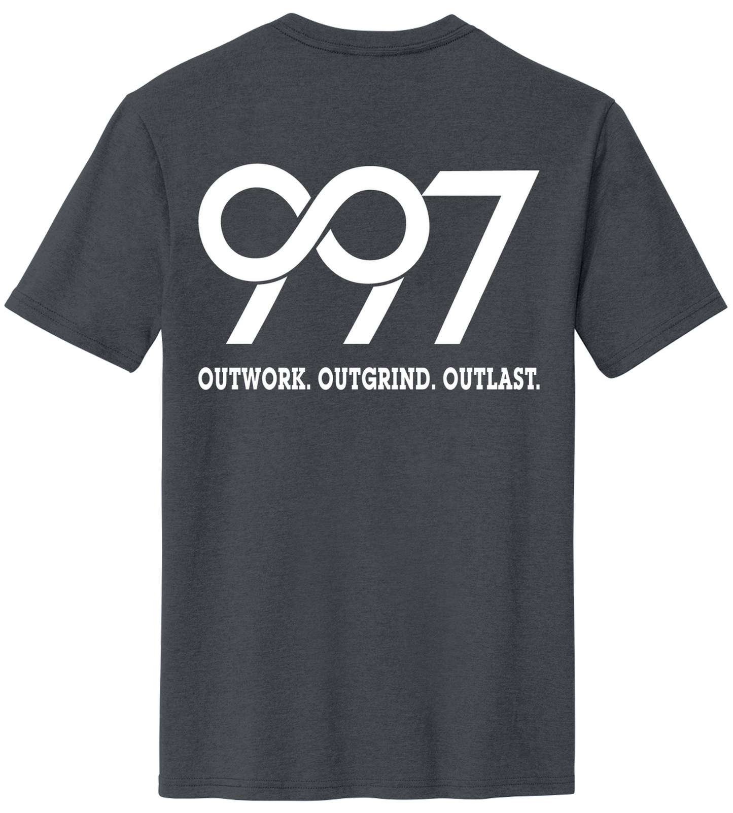 997 “Outwork. Outgrind. Outlast.” Motivational Tee
